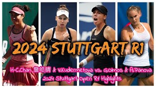 HCChan 詹皓晴 amp VKudermetova vs GOlmos amp APanova 2024 Stuttgart Open R1 Highlights [upl. by Adey]