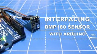 HOW TO SET UP THE BMP180 BAROMETRIC PRESSURE SENSOR ON AN ARDUINO [upl. by Ecnarrot790]