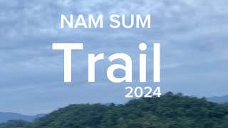 NAM SUM TRAIL Thailand [upl. by Ccasi]