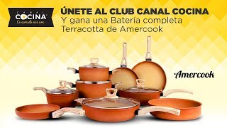 ¡Consigue la colección Terracota de AMERCOOK con el CLUB CANAL COCINA [upl. by Nowyt587]