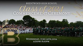 Brentwood High School Graduates the Class of 2024 [upl. by Noni630]