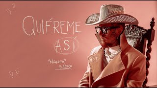 Nanpa Básico  Quiéreme Así Official Audio [upl. by Iddo]