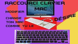 Astuce Modifier Les Raccourcis Clavier De Votre Mac [upl. by Gabbi]