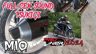 Full Test sound New tsukigi PROLINER 2024 Mio [upl. by Mariand385]