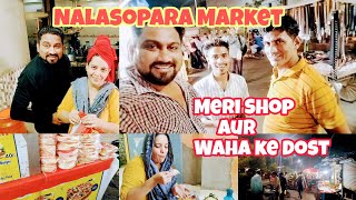 Nalasopara Market  Meri shop aur waha ke Dost 😍 marketvlog nalasoparaeast asmashanawazvlogs [upl. by Romelle]