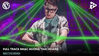 NONSTOP VINAHOUSE 2024  FULL SET NHẠC HƯỞNG THÁI HOÀNG REMIX  NST BAY LÊN CAO CÙNG DJ THÁI HOÀNG [upl. by Aneen305]