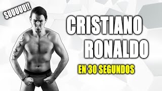 CRISTIANO RONALDO EN 30 SEGUNDOS [upl. by Anyahc]