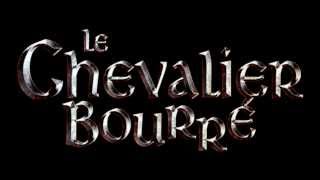 Saga MP3 Le Chevalier Bourré Saison 1 intégrale épisode 1 à 10 [upl. by Libbey]