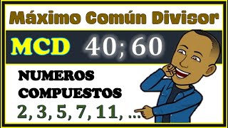 Máximo Común Divisor 40 y 60 seaprendehaciendonomirandolapracticahacealmaestroelprofecarlos [upl. by Tobey]