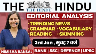 The Hindu Editorial Analysis  3RD JANUARY 2024 Vocab Grammar Reading Skimming  Nimisha Bansal [upl. by Doak592]