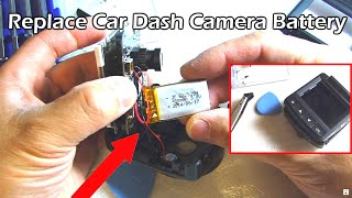 How To Replace Car Dashcam Internal Rechargeable Battery [upl. by Kei]