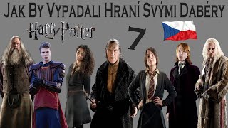 77 Jak By Vypadaly Postavy z filmů Harry Potter Kdyby je Hráli Jejich Čeští Dabéři [upl. by Otto]