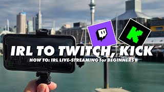 HOW TO IRL Livestream Directly to TWITCH KICK [upl. by Jessie]