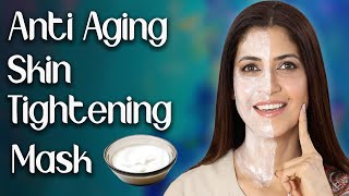 Homemade AntiAging Skin Tightening Face Mask for Younger Looking Skin  Ghazal Siddique [upl. by Harrat866]