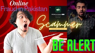 online fraud in Pakistan  crypto signals Kay Naam per dhoka  abdulhadi crypto  be aware [upl. by Eldoree]