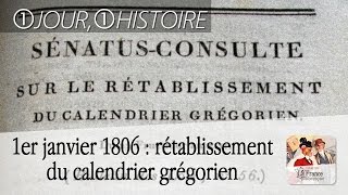 1er janvier 1806  rétablissement du calendrier grégorien [upl. by O'Neil]