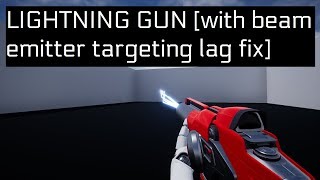 Lightning Gun with Beam Emitter Targeting Lag Fix  Unreal Engine [upl. by Nuhs12]