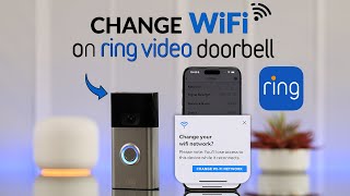 Ring Video Doorbell 2 How to Change WiFi Network [upl. by Anifur649]