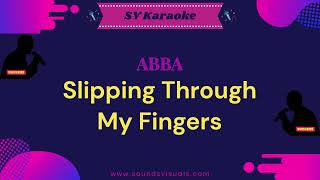 ABBA  Slipping Through My Fingers  Karaoke [upl. by Ailecec]