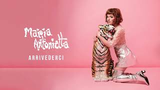 Maria Antonietta  Arrivederci Official Visual Video [upl. by Erland]