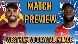 West Ham vs Crystal Palace  Whats Wrong With Our Defence  Match Preview [upl. by Liagibba106]