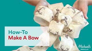 How to Make a Bow  Michaels [upl. by Silsby52]