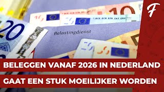 BELEGGEN VANAF 2026 VOOR NEDERLANDERS VEEL MOEILIJKER BOX 3 VERMOGENSBELASTING [upl. by Aitsirhc471]