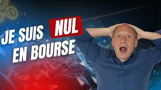 Pourquoi je suis Nul en Bourse et vous aussi [upl. by Michel]