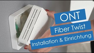 ONT Fiber Twist  Installation  Tutorial deutsch [upl. by Alled]