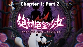 Danganronpa Another Episode Chapter 1 Part 23 [upl. by Kesia]