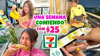 UNA SEMANA COMIENDO CON 25 PESOS EN EL SEVEN ELEVEN🧃🍕 ¡ME ENFERMÉ 🤢  Conny Merlin [upl. by Nwahsav301]