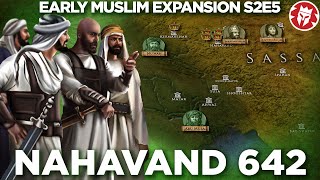 Last Stand of the Sassanids  Battle of Nahavand 642 DOCUMENTARY [upl. by Nylyak338]