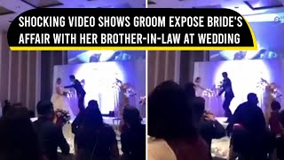 Shocking video shows groom expose bride’s affair with her brotherinlaw at wedding  Viral Video [upl. by Siuoleoj]