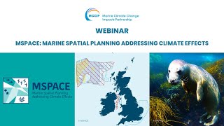 MSPACE Marine Spatial Planning Addressing Climate Effects  Webinar 29Apr24 [upl. by Ablasor]