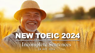 TOEIC Incomplete Sentence 28 OCT 24 [upl. by Akinajnat268]