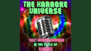 Foggy Mountain Breakdown Karaoke Version in the Style of Bluegrass [upl. by Yevette393]