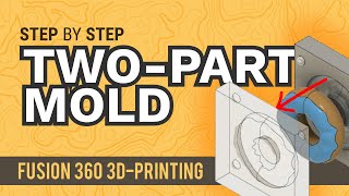 How to Create a TwoPart Mold in Fusion 360  Learn Autodesk Fusion 360 in 30 Days Day 21 [upl. by Salisbarry]