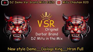 VSR BRANDPublic DemandNew Demofull HronDailoge King👹📣⚠️☠️😱👺 [upl. by Hinze]