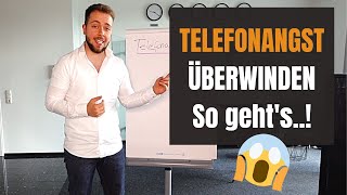 Telefonakquise ANGST ganz leicht überwinden [upl. by Andres]