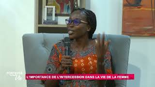 Porteuse de VIE  Limportance de lintercession dans la vie de la femme [upl. by Berkow]