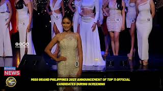 MISS GRAND PHILIPPINES 2023 ANNOUNCES TOP 11 ITS FIRST SET OF OFFICIAL CANDIDATES DURING SCREENING [upl. by Llerot795]