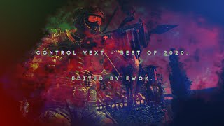 Control Vext  quotBest of 2020quot by Control Ewok [upl. by Stevenson]