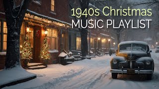 👉 1940s CHRISTMAS MUSIC PLAYLIST  VINTAGE SWING MUSIC PLAYLIST [upl. by Raffaello]