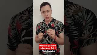 Das Holographische Universum  Teil 1 shorts trending tiktok deutsch space short [upl. by Remmus210]