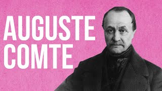 The Revolutionary Ideas of Auguste Comte A Journey into Positivism [upl. by Phipps]