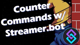 Counter Commands for Streamer Bot [upl. by Hsevahb]