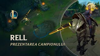 Prezentarea campionului Rell  Gameplay – League of Legends [upl. by Coffeng]