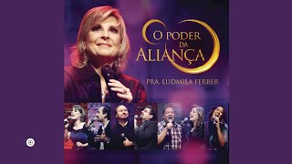 Ludmila Ferber  Abertura Ao Vivo  CD O Poder da Aliança [upl. by Ela]