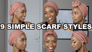 9 SIMPLE QUICK amp EASY WAYS TO STYLE 1 HEADWRAPTURBANHEADSCARF [upl. by Akkinahs]