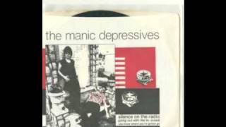 Manic Depressives  Silence On The Radio 45 [upl. by Gussi805]